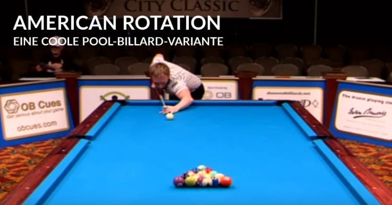 American Rotation Eine Coole Pool Billard Variante Playing Pool